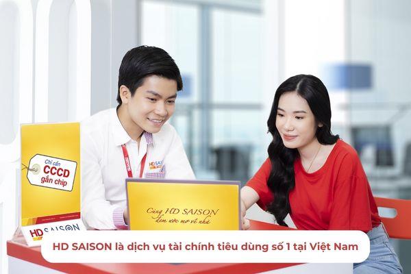 HD SAISON là dịch vụ tài chính tiêu dùng số 1 tại Việt Nam